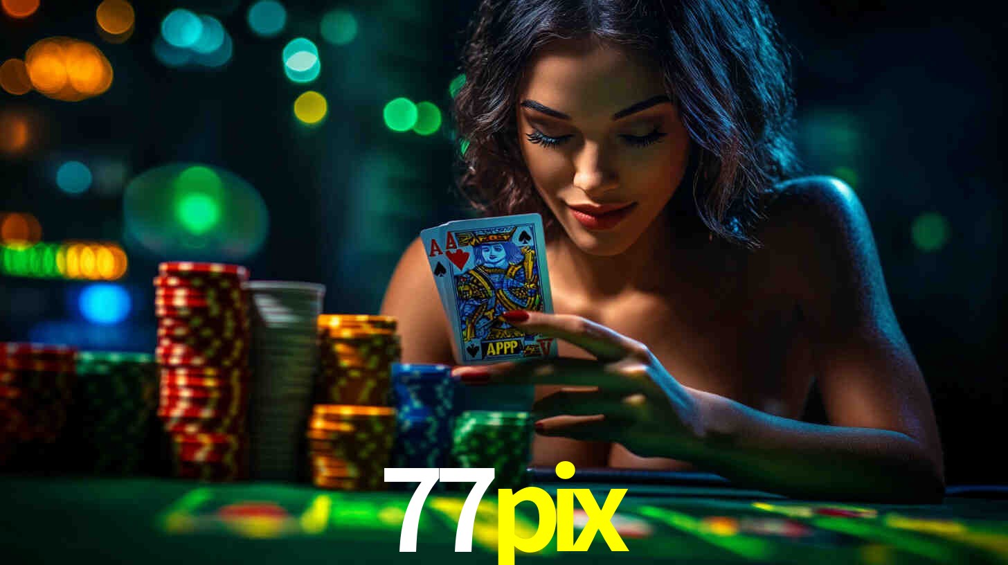 A Experiência Imersiva dos Cassinos Ao Vivo no 77pix